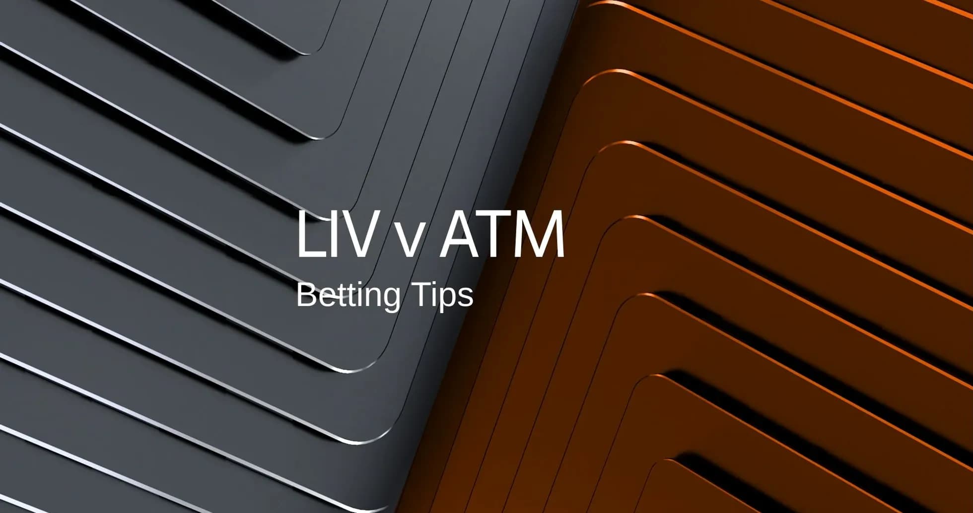 LIV против ATM советы по ставкам